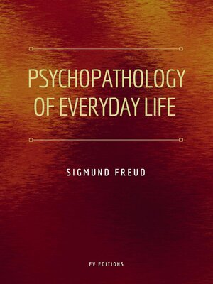 cover image of Psychopathology of Everyday Life